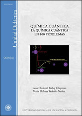 QUIMICA CUANTICA LA QUIMICA CUANTICA EN 100 PROBLEMAS - 9788436213508